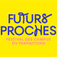 Futurs proches le 3 octobre : le festival des campus en transitions